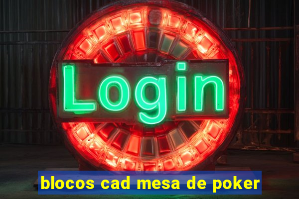 blocos cad mesa de poker